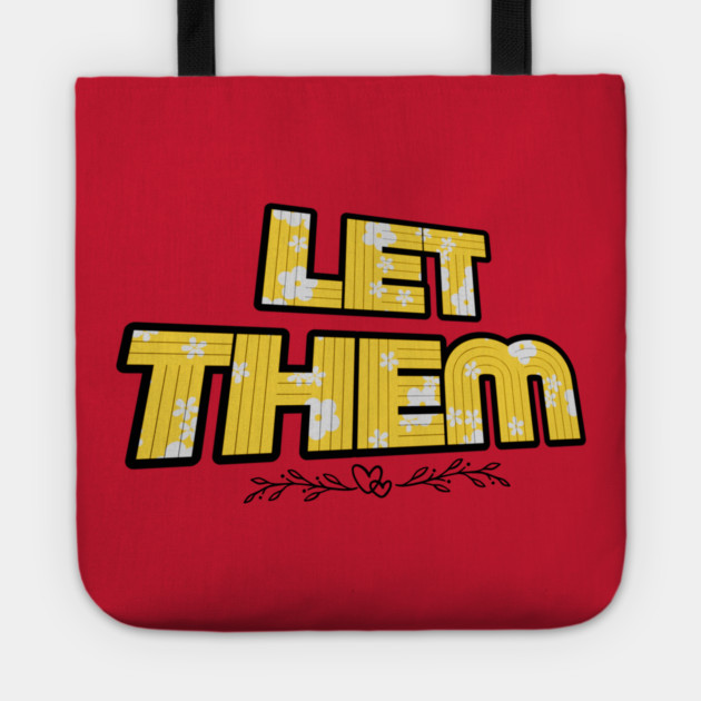 Let Them Mental Health Tote by The WYLD Tribe