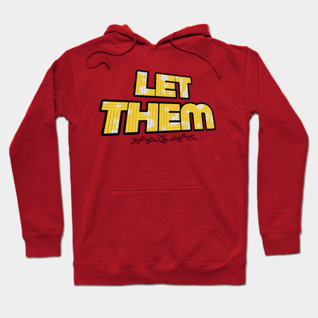 Let Them Mental Health Hoodie by The WYLD Tribe