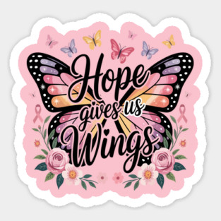 Hope Gives Us Wings - Breast Cancer Awareness Butterfly Magnet