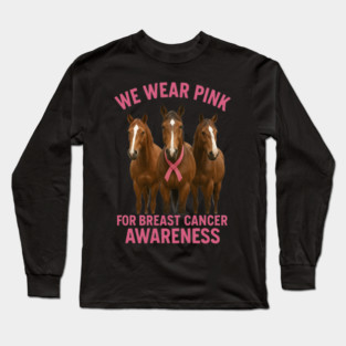 Pink Ribbon Horses Breast Cancer Awareness Long Sleeve T-Shirt