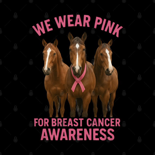 Pink Ribbon Horses Breast Cancer Awareness by BirdsnStuff