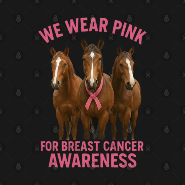 Pink Ribbon Horses Breast Cancer Awareness by BirdsnStuff