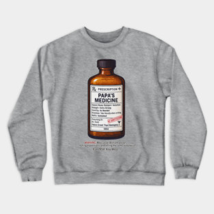 Papa's Medicine (Ernest Hemingway) Crewneck Sweatshirt