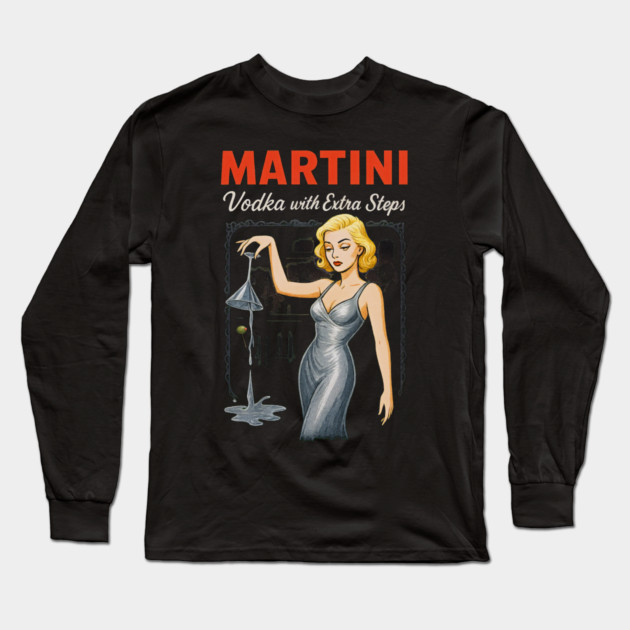 Martini cocktail Long Sleeve T-Shirt by Dr. Cork