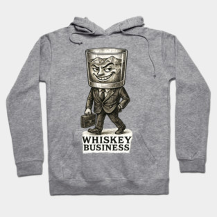 Whiskey Business Hoodie