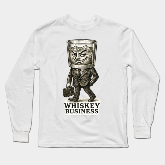 Whiskey Business Long Sleeve T-Shirt by Dr. Cork