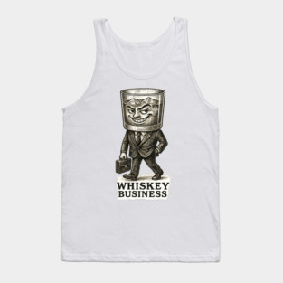 Whiskey Business Tank Top