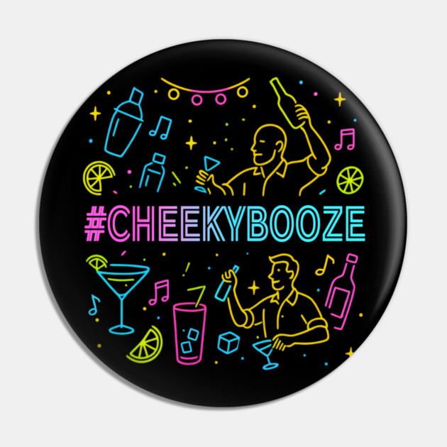 Cheeky Booze Party Pin by Dr. Cork