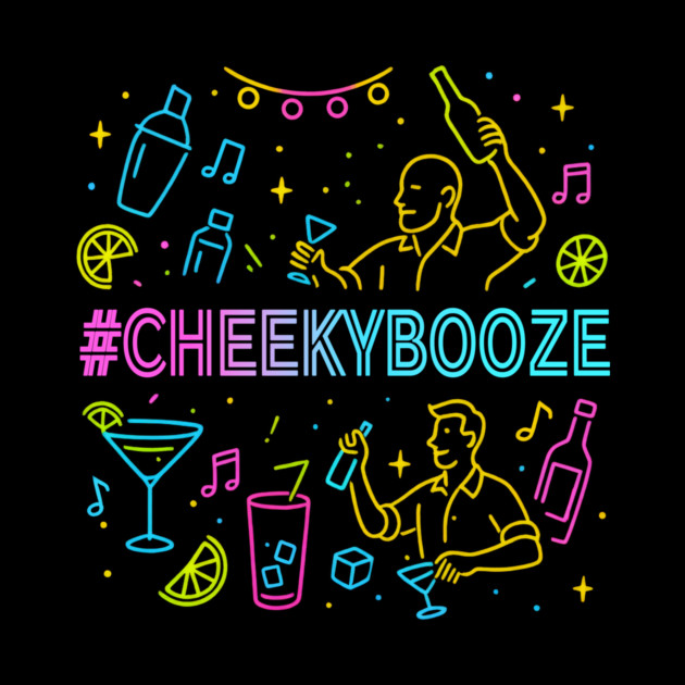 Cheeky Booze Party by Dr. Cork