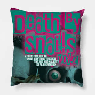 Death By Snails Vol. 2 Pillow