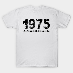 Vintage Est 1975 Limited Edition Classic 1975 Retro Birthday T-Shirt