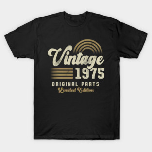 Vintage Est 1975 Limited Edition Classic 1975 Retro Birthday T-Shirt