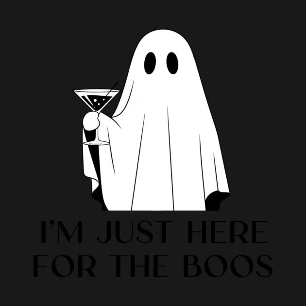 I'm Just Here for the Boos by CreativeSage