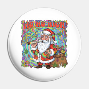 Trippy Santa Ho Ho High Pin