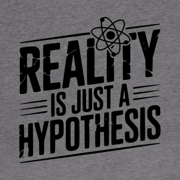 Reality is Just a Hypothesis by Frank Ring