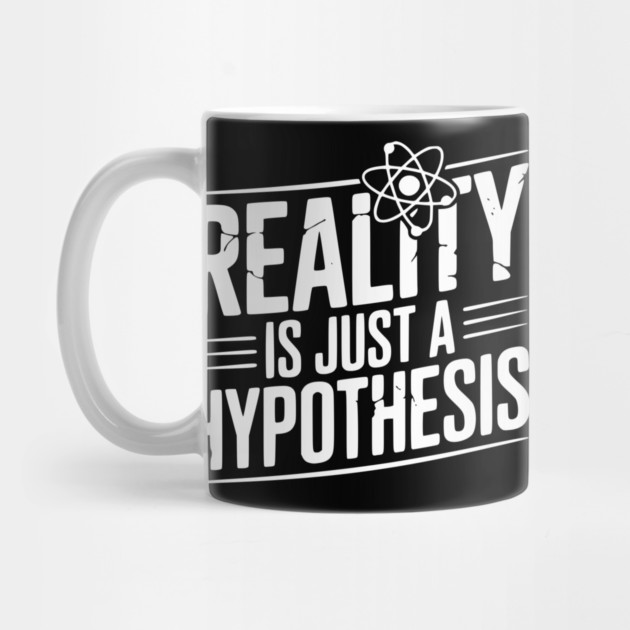 Reality is Just a Hypothesis by Frank Ring