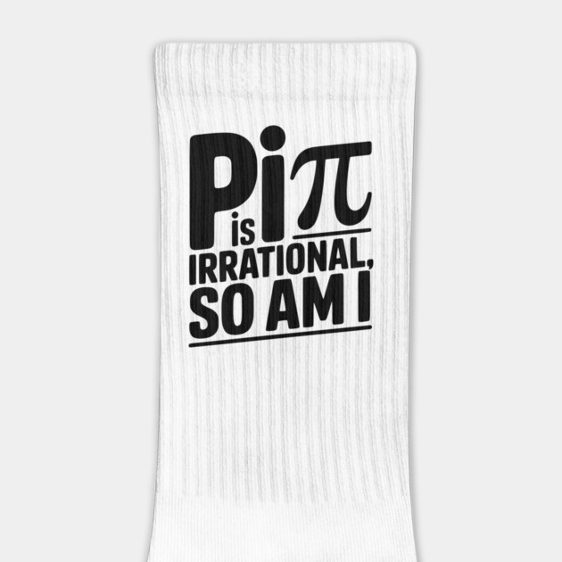 Pi is Irrational So Am I by Frank Ring