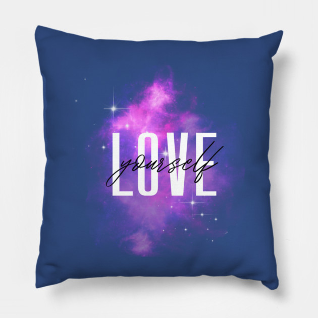 Love Yourself Galaxy Design – Cosmic Self Care Art Pillow by Kathy Hawke