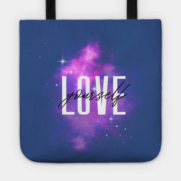 Love Yourself Galaxy Design – Cosmic Self Care Art Tote by Kathy Hawke