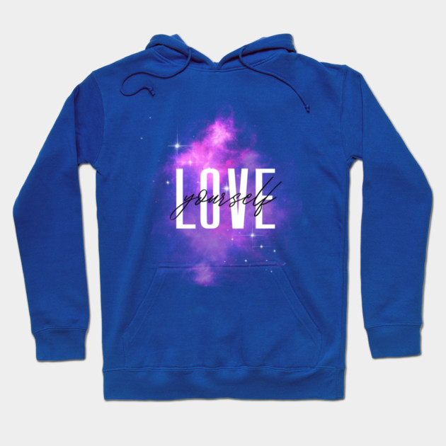 Love Yourself Galaxy Design – Cosmic Self Care Art Hoodie by Kathy Hawke