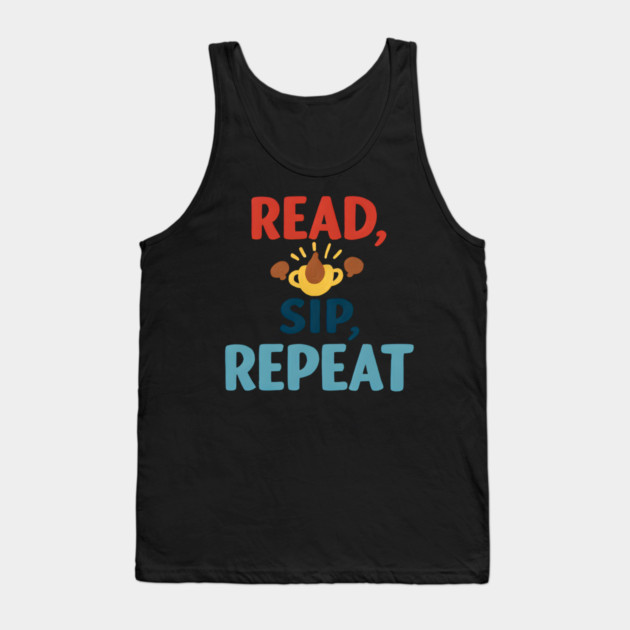 read sip repeat funny coffee Tank Top by SR8891