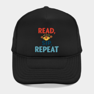 read sip repeat funny coffee Hat