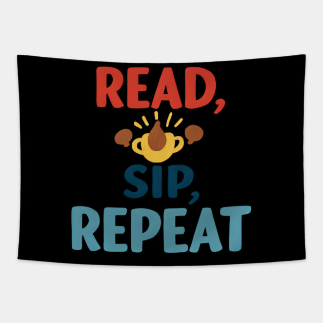 read sip repeat funny coffee Tapestry by SR8891