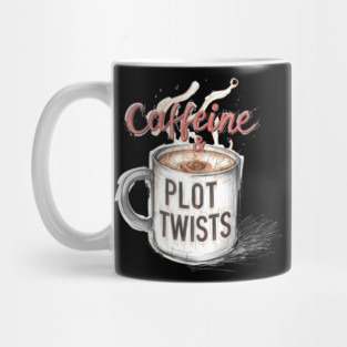 Caffeine and Plot Twists Mug