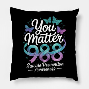 You Matter 988 Suicide Prevention Awareness Pillow