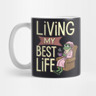 Living My Best Life Frog Mug