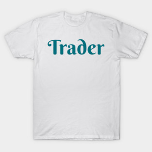Trader T-Shirt