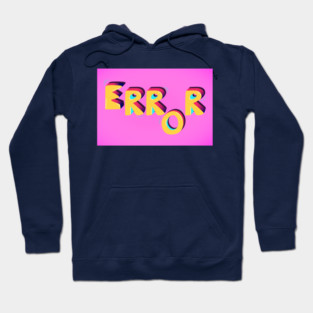Error Hoodie