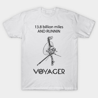 Voyager Still Runnin T-Shirt