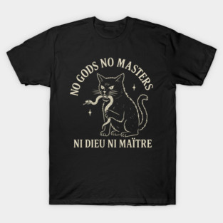 No Gods No Masters – Ni Dieu Ni Maître T-Shirt