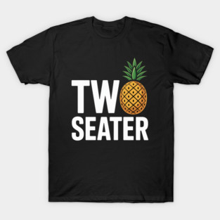 Two Seater Swinger Funny Upside Down Pineapple Lifestyle T-Shirt