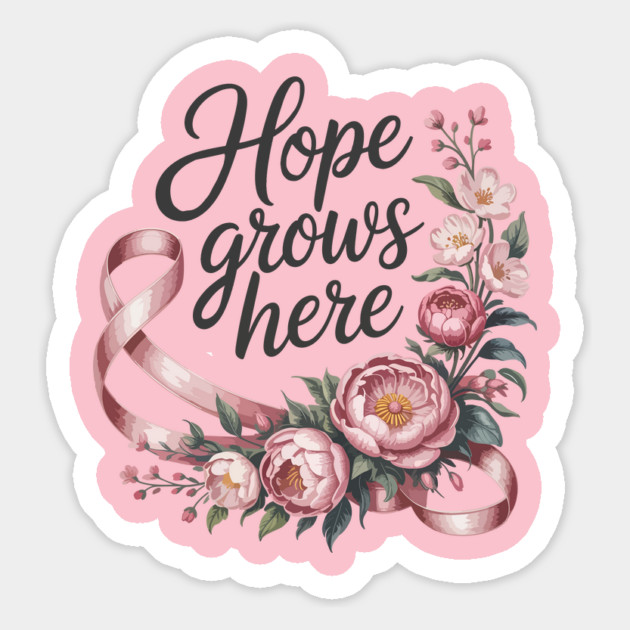 Hope Grows Here - Breast Cancer Awareness Floral Magnet by ism's Store