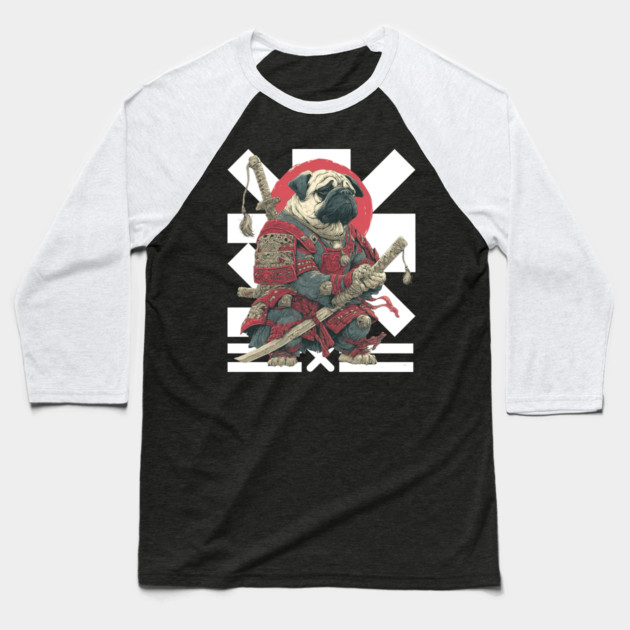 Bushido Pug: The Samurai Dog Warrior Baseball T-Shirt by TuncGK