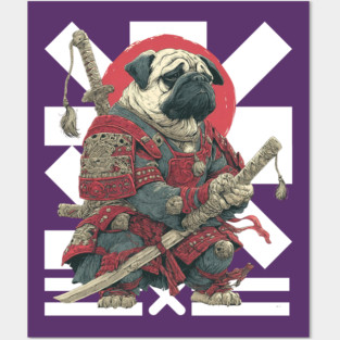 Bushido Pug: The Samurai Dog Warrior Posters and Art
