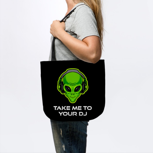Take Me to Your DJ – Funny Alien Rave Dance Music Design by Butter Creative