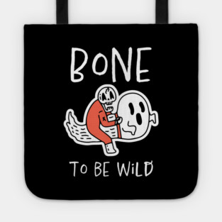 Bone to Be Wild – Funny Halloween Skeleton Riding Ghost Design Tote