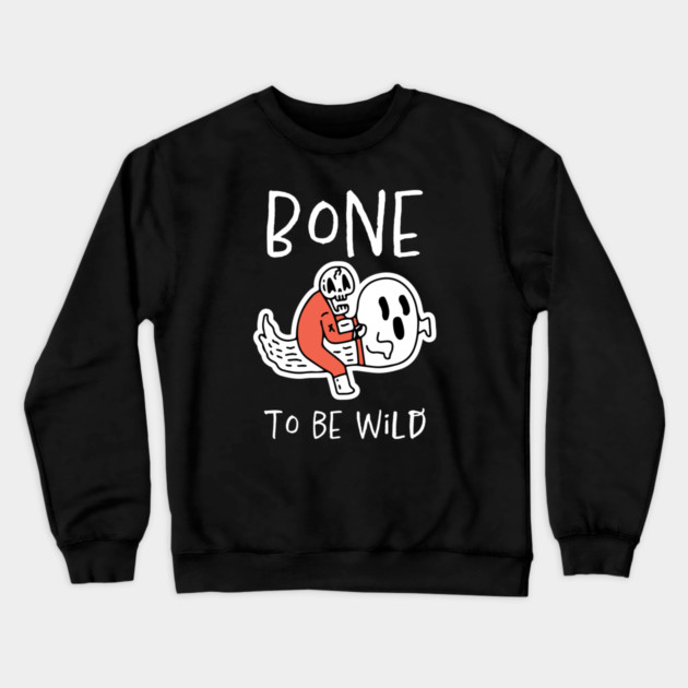 Bone to Be Wild – Funny Halloween Skeleton Riding Ghost Design Crewneck Sweatshirt by Butter Creative