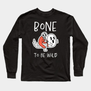 Bone to Be Wild – Funny Halloween Skeleton Riding Ghost Design Long Sleeve T-Shirt