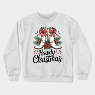 Howdy Christmas Boots Crewneck Sweatshirt