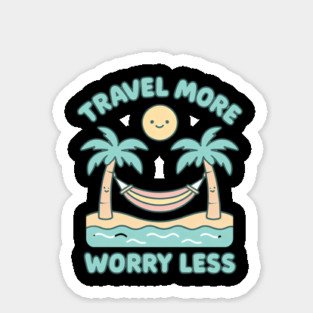 Travel More Worry Less - Cute Beach Hammock Design with Kawaii Sun and Palms Sticker