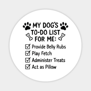 My Dog's To-Do List Magnet