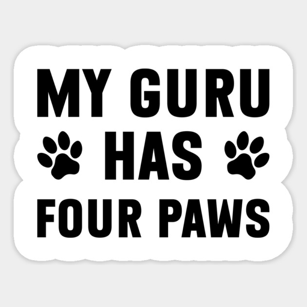 My Guru Has Four Paws Sticker by Medox