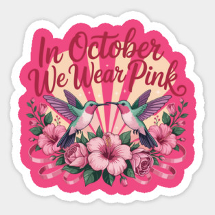 In October We Wear Pink Hummingbird Garden Magnet