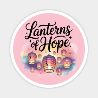 Lanterns of Hope Breast Cancer Awareness Men's Women's Magnet