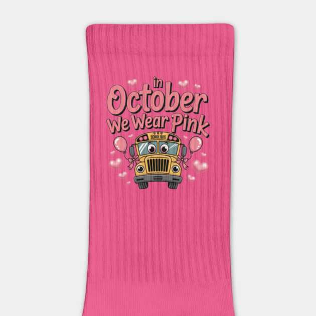In October We Wear Pink Cute School Bus Breast Cancer Tee by ism's Store