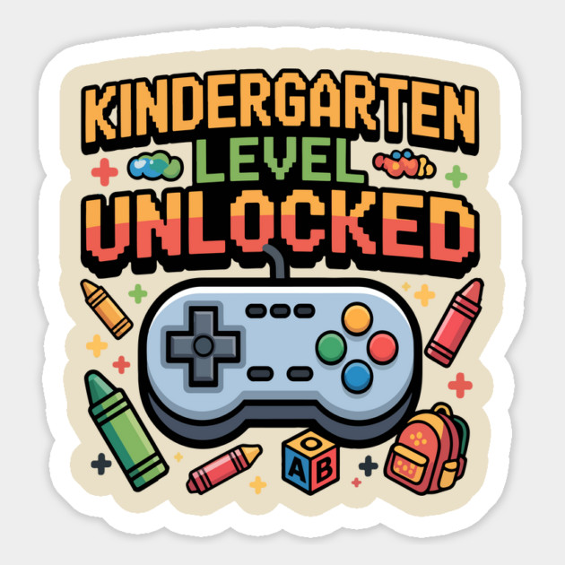 Kindergarten Level Unlocked Design First Day Kindergarten Magnet by ism's Store